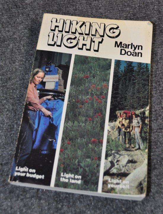 "Hiking Light" by Marlyn Doan, Mountainners 1982!